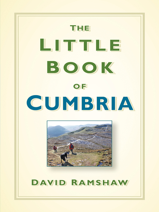 Title details for The Little Book of Cumbria by David Ramshaw - Available